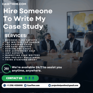 Hire Someone To Write My Case Study