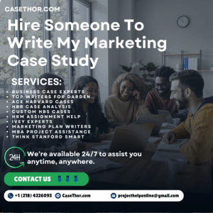 Hire Someone To Write My Marketing Case Study