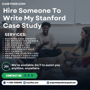 Hire Someone To Write My Stanford Case Study