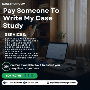 Pay Someone To Write My Case Study