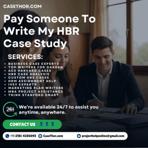 Pay Someone To Write My HBR Case Study