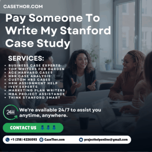 Pay Someone To Write My Stanford Case Study